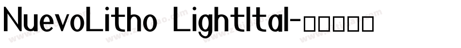 NuevoLitho LightItal字体转换